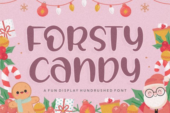 Forsty Candy: The Sweet Handwritten Typeface for Handmade Brands