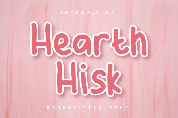 Hearth Hisk Typeface Review: A Friendly Handwritten Font for Makers
