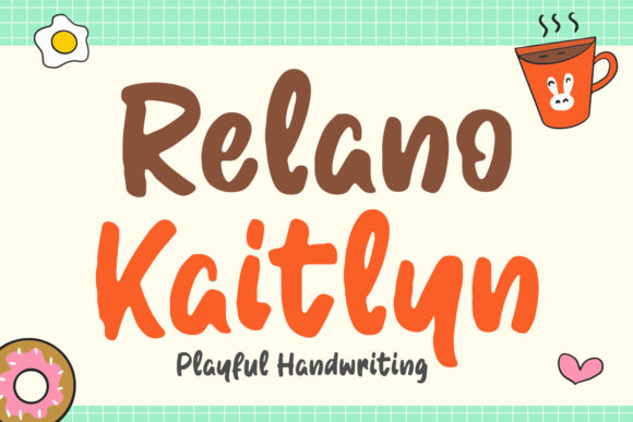 Relano Kaitlyn Font: A Playful Typeface for Your Brand