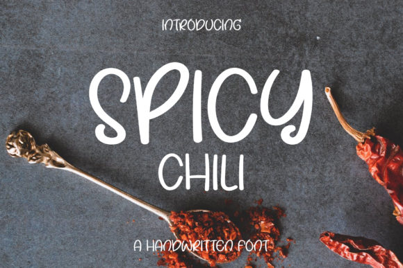 Spicy Chili: A Handwritten Typeface for Engaging Editorial Design